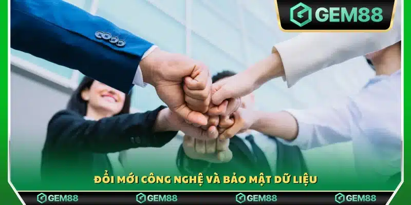 Ứng dụng công nghệ mới kết hợp với tăng cường bảo mật