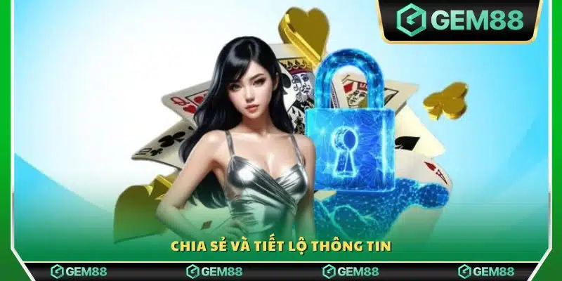 Quy định về việc chia sẻ thông tin người dùng