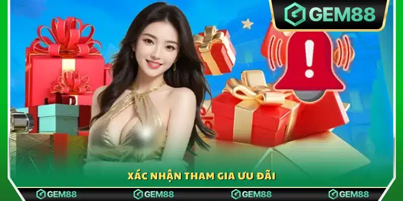 Hoàn tất xác nhận để tham gia khuyến mãi